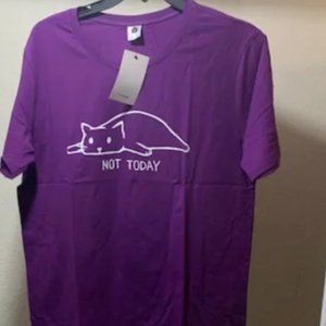 NOT TODAY T shirt